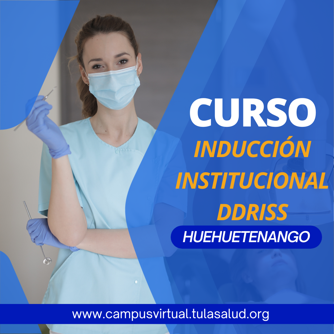 Curso Inducción Institucional DDRISS Huehuetenango